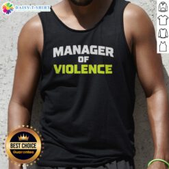 Original Manager Of Violence Tank Top displayed in a vibrant setting, perfect for casual wear.