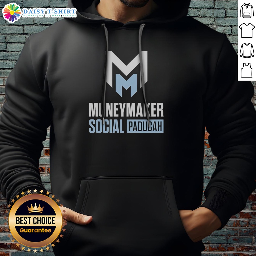 Original Moneymaker Social Paducah Logo Shirt on Hoodie Original Moneymaker Social Paducah Logo Shirt shown as a hoodie preview