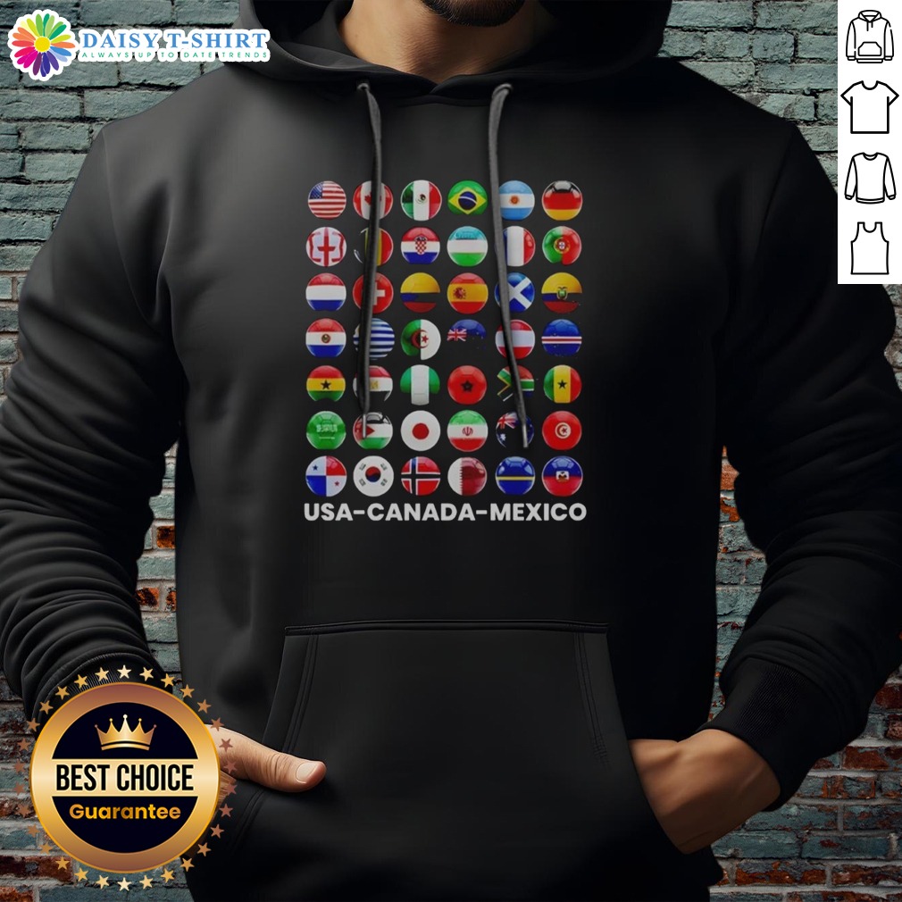 Original USA Canada Mexico International Soccer Tournament All Country Flags Shirt on Hoodie Original USA Canada Mexico International Soccer Tournament All Country Flags Shirt shown as a hoodie preview
