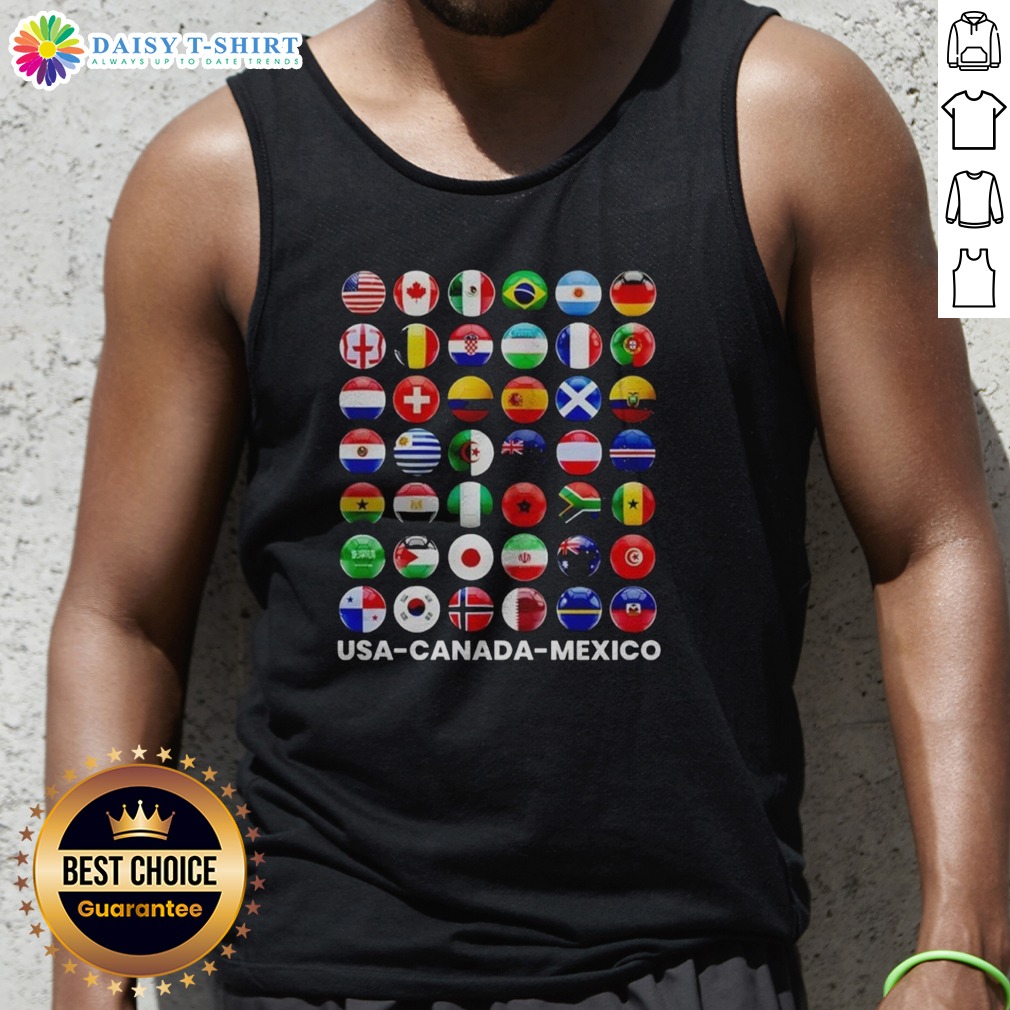 Original USA Canada Mexico International Soccer Tournament All Country Flags Shirt on Tank Top Original USA Canada Mexico International Soccer Tournament All Country Flags Shirt shown as a tank top preview