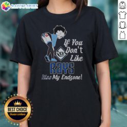 Premium BB Bending Over Tampa Bay Rays If You Don'T Like Rays Kiss My Endzone Ladies Shirt in vibrant colors