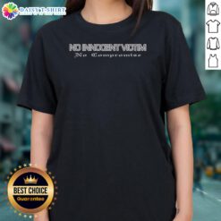 Premium No Innocent Victim No Compromise Hardcore Punk Band Music Ladies Shirt displayed on a neutral background.