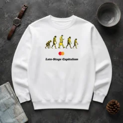 Pretty Late Stage Capitalism Idiocracy Evolution Sweater