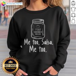 Pretty Me Too Salsa Me Too Sweatshirt in a vibrant color, perfect for casual wear and layering.