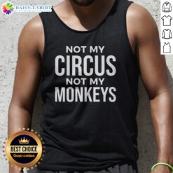 Pretty Not My Circus Not My Monkeys Tank Top in a vibrant design, perfect for casual wear.