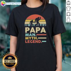 Pretty Papa Man Myth Legend Bigfoot Ladies Shirt