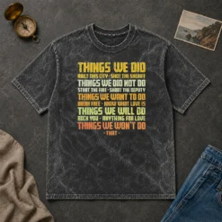 Pretty Things We Did Built This City Washed T-Shirt