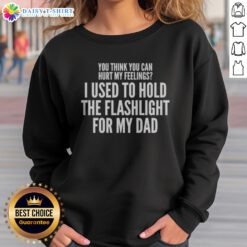 Pretty You Think You Can Hurt My Feelings Sweatshirt displayed on a neutral background, showcasing its cozy fit.