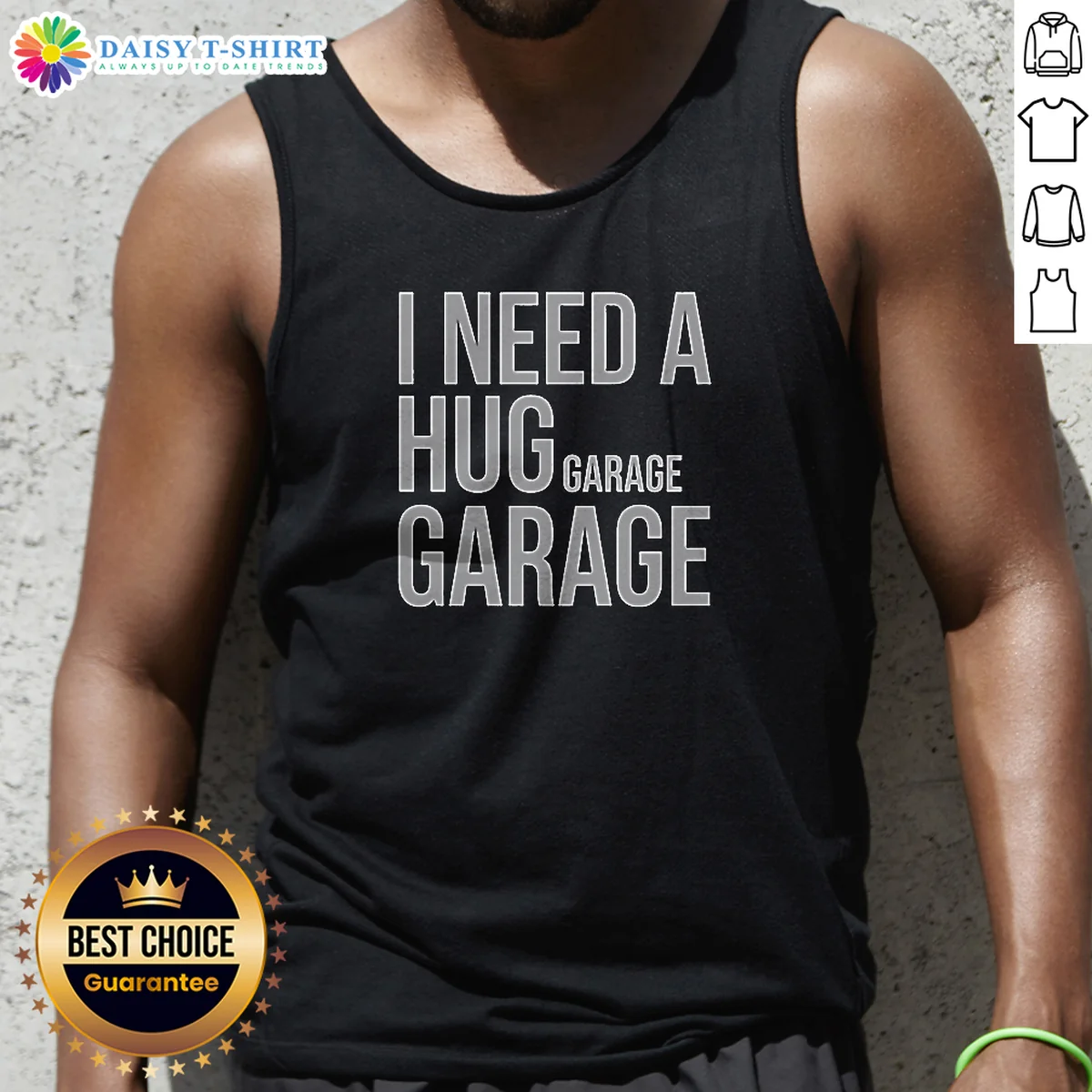 Top I Need A Huge Garage Tank Top Top I Need A Huge Garage Tank Top in black, sleeveless casual wear with bold white text