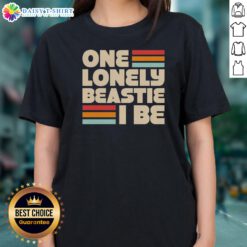 Top Nice One Lonely Beastie I Be Retro Stripe Bold Typography Art Ladies Shirt