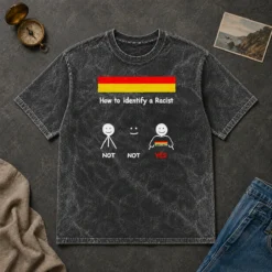 Awesome How To Identify A Racist Washed T-Shirt