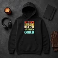 Awesome My Son'S Girlfriend Is My Favorite Child Hoodie
