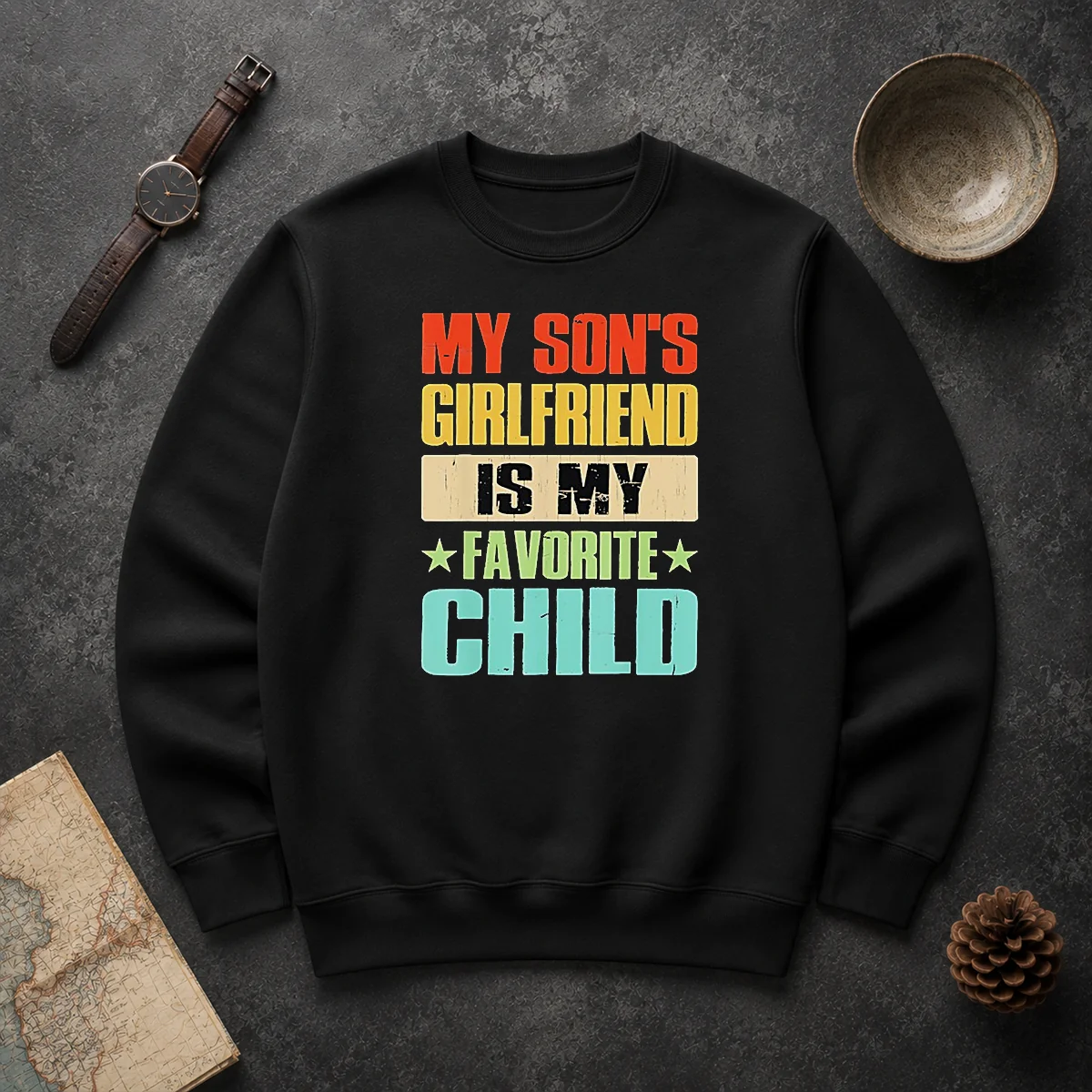 Awesome My Son'S Girlfriend Is My Favorite Child Sweater Awesome My Son'S Girlfriend Is My Favorite Child Sweater in cozy fabric with bold white text on black background