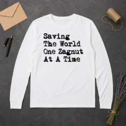 Awesome Saving The World One Zagnut At A Time Long Sleeve Shirt