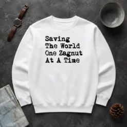 Awesome Saving The World One Zagnut At A Time Sweater