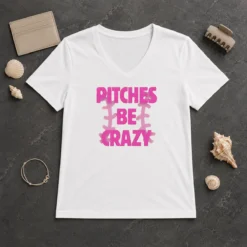 Awesome Softball Apparel Pitches Be Crazy V-Neck Shirt