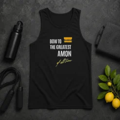Funny Awesome Bow To The Greatest Amon Of All Time Tank Top