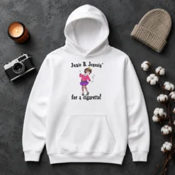 Good Junie B. Jonesin' For A Cigarette Hoodie