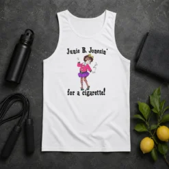 Good Junie B. Jonesin' For A Cigarette Tank Top