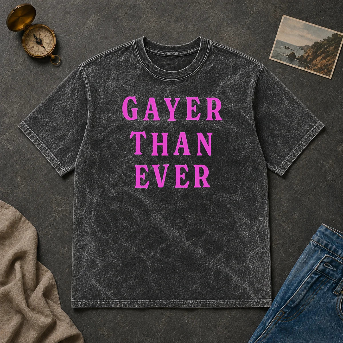 Hot Gayer Than Ever Washed T Shirt Hot Gayer Than Ever Washed T-Shirt