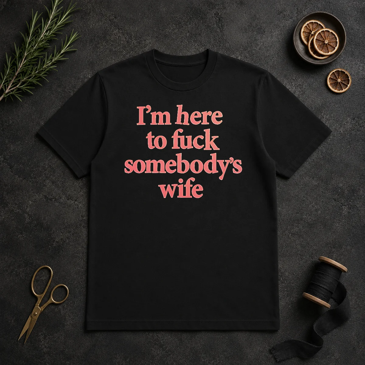 Hot I'M Here To Fuck Somebody'S Shirt Hot I'M Here To Fuck Somebody'S Shirt