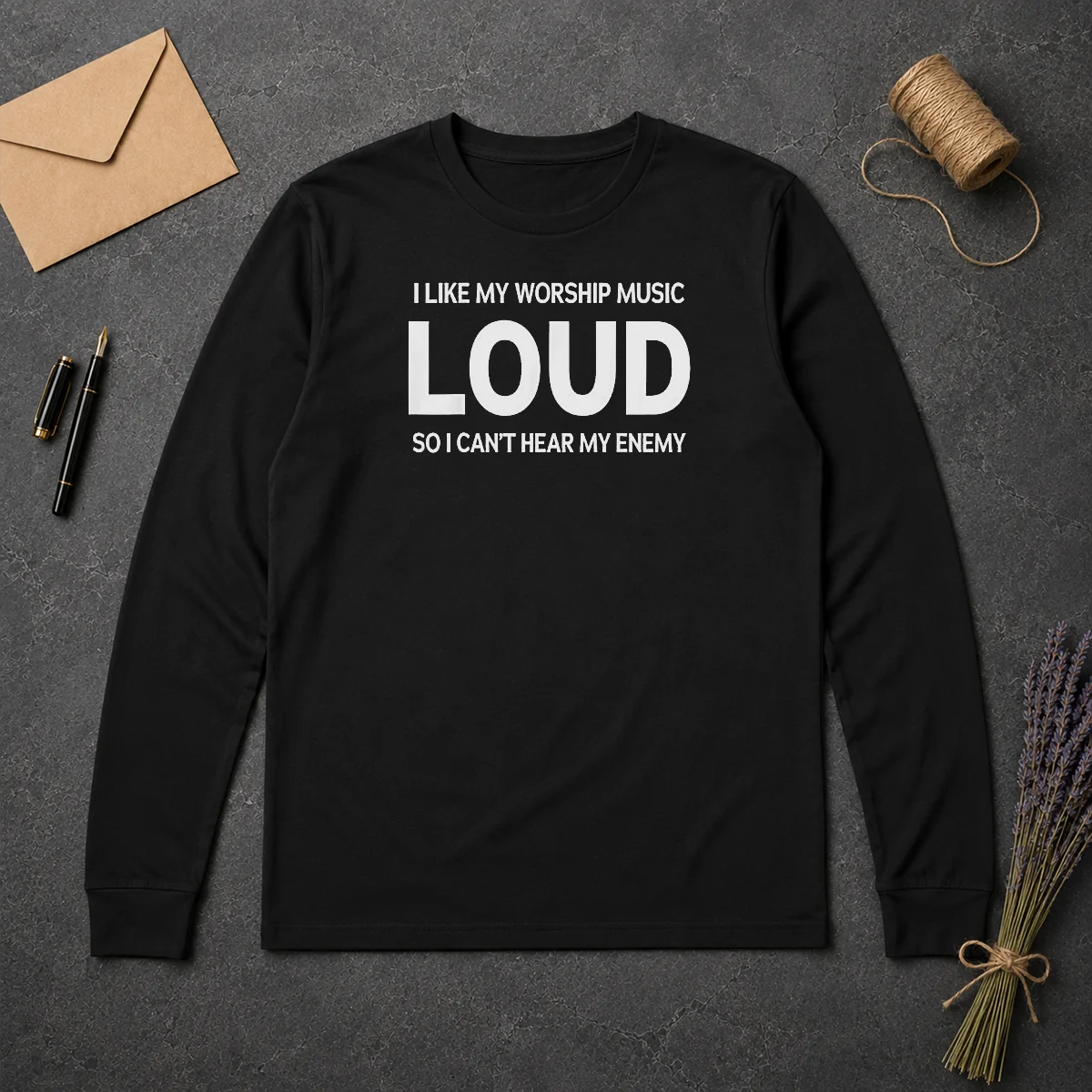 Hot Original I Like My Worship Music Loud So I Can'T Hear My Enemy Long Sleeve Shirt Hot Original I Like My Worship Music Loud So I Can'T Hear My Enemy Long Sleeve Shirt
