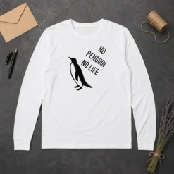 Hot Pretty No Penguin No Life Long Sleeve Shirt