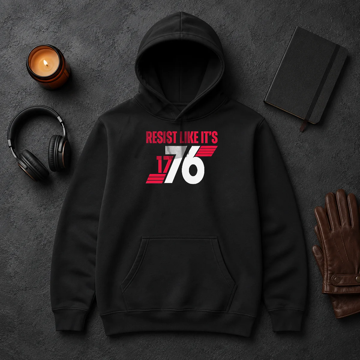 Hot Resist Like It'S 1776 American Revolution Hoodie Hot Resist Like It'S 1776 American Revolution Hoodie