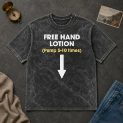 Nice Free Hand Lotion Pump 5 10 Times printed on a soft washed t shirt in light grey
