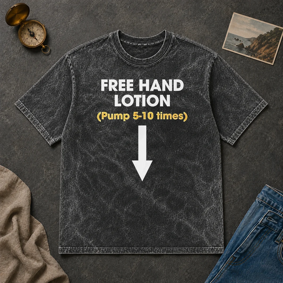Nice Free Hand Lotion Pump 5 10 Times Washed T Shirt Nice Free Hand Lotion Pump 5 10 Times printed on a soft washed t shirt in light grey