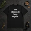 Nice Original Eat Vibecode Larp Repeat