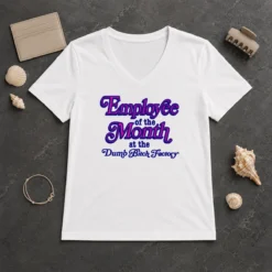 Original Employee Of The Month At The Dumb Bitch Factory V Neck Shirt in black, casual short sleeve garment