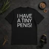 Original Hot I Have A Tiny Penis Joke Text