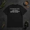 Original If You Ever Feel Stupid Think Of Joe Biden Supporters t shirt in black, crew neck short sleeve cotton tee