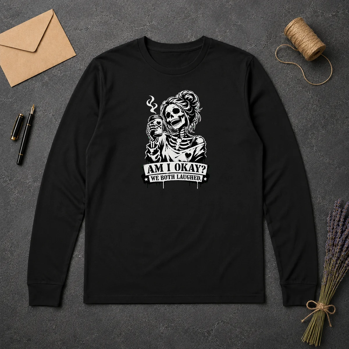 Original Nice Skeleton Girl Saying Am I Okay We Both Laughed Long Sleeve Shirt Original Nice Skeleton Girl Saying Am I Okay We Both Laughed Long Sleeve Shirt featuring a skeleton girl graphic on a comfortable long sleeve garment
