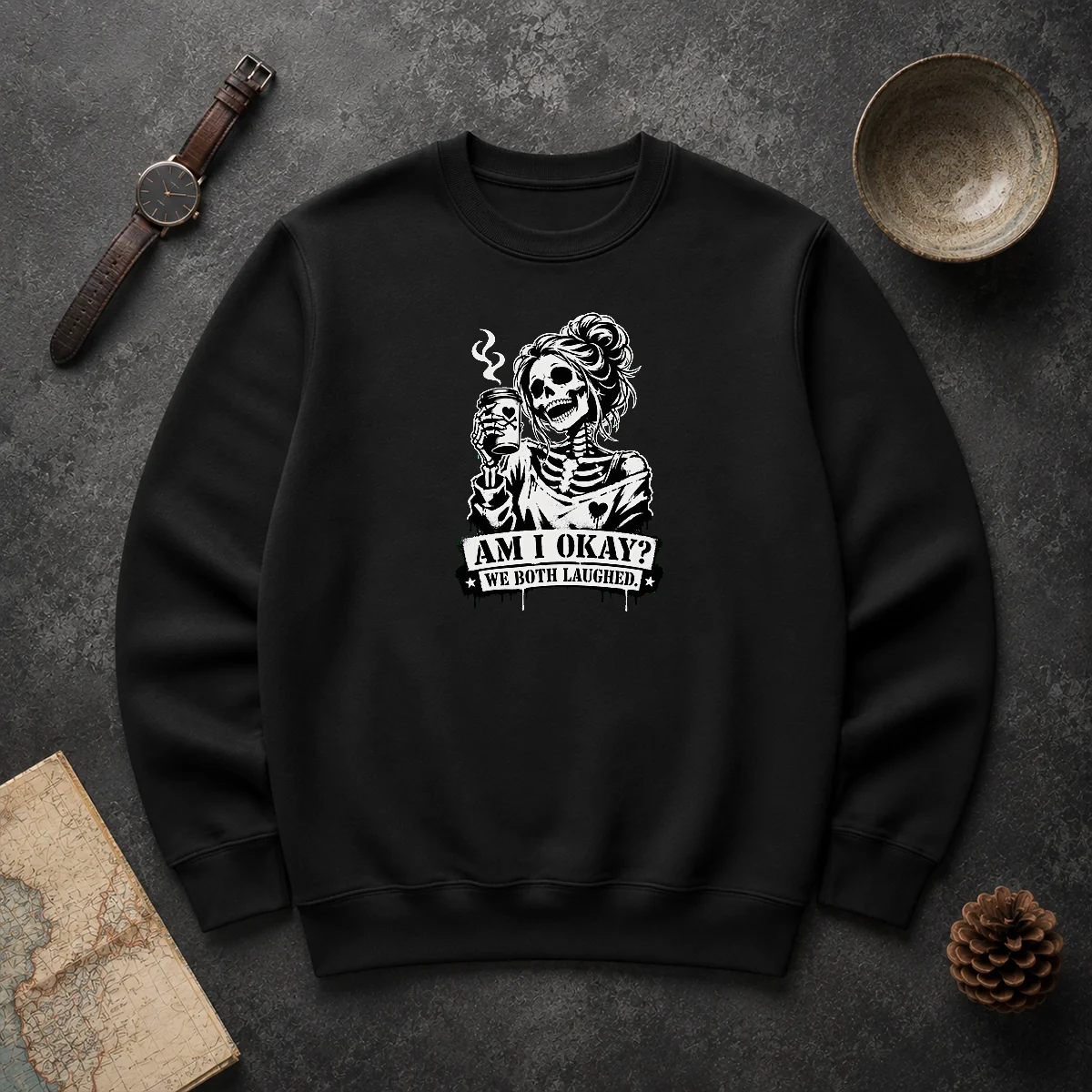 Original Nice Skeleton Girl Saying Am I Okay We Both Laughed Sweater Original Nice Skeleton Girl Saying Am I Okay We Both Laughed Sweater