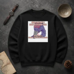 Original Official Why Couldn'T I Have Been Born Girl Everything Is So Confusing Somehow Sweater