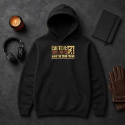 Original Premium Caution Low Clearance Mind The Door Frame Hoodie