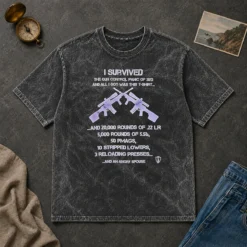 Original Top I Survived The Gun Control Panic Of 2013 Washed T-Shirt