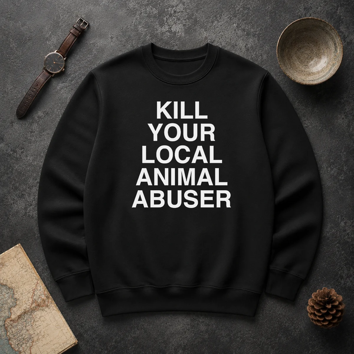 Original Top Kill Your Local Animal Abuser Sweater Original Top Kill Your Local Animal Abuser Sweater