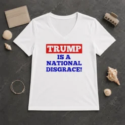 Original Trump Is A National Disgrace Political Protest V Neck Shirt in black, featuring bold white text on a comfortable v neck garment