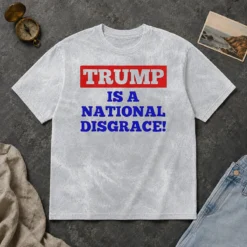 Original Trump Is A National Disgrace Political Protest Washed T-Shirt