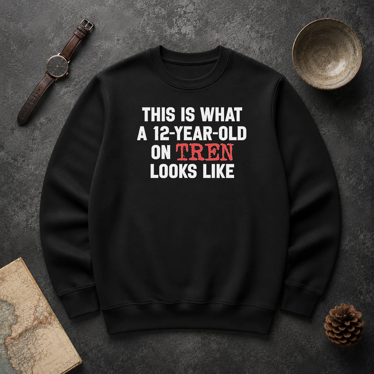 Premium This Is What A 12 Year Old On Tren Looks Like Sweater Premium This Is What A 12 Year Old On Tren Looks Like Sweater