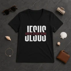 Pretty Jesus Above Every Name Inspirational Faith Lovers V Neck Shirt in soft fabric with a comfortable fit
