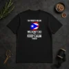 Pretty Puerto Rican I Am Puerto Rican We Do Not Do That Keep Calm Thing