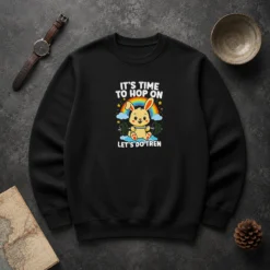 Pretty Time To Hop On Sweater