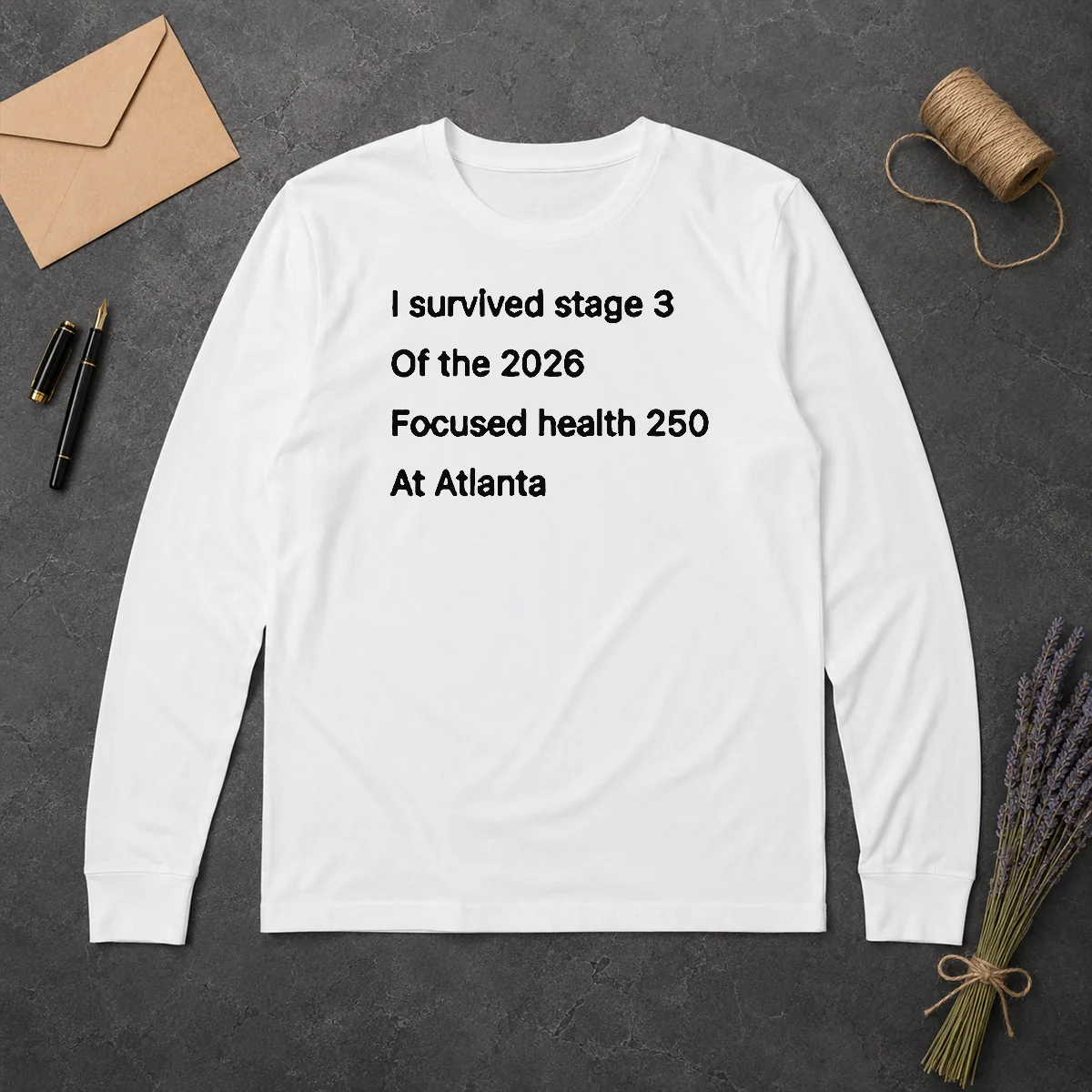 Top I Survived Stage 3 Of The 2026 Focused Health 250 At Atlanta Long Sleeve Shirt Top I Survived Stage 3 Of The 2026 Focused Health 250 At Atlanta Long Sleeve Shirt