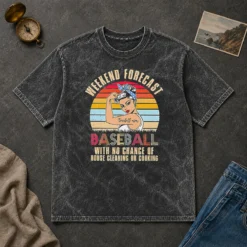 Awesome Pretty Baseball Mom Weekend Forecast With No Chance Of House Cleaning Or Cooking Washed T-Shirt