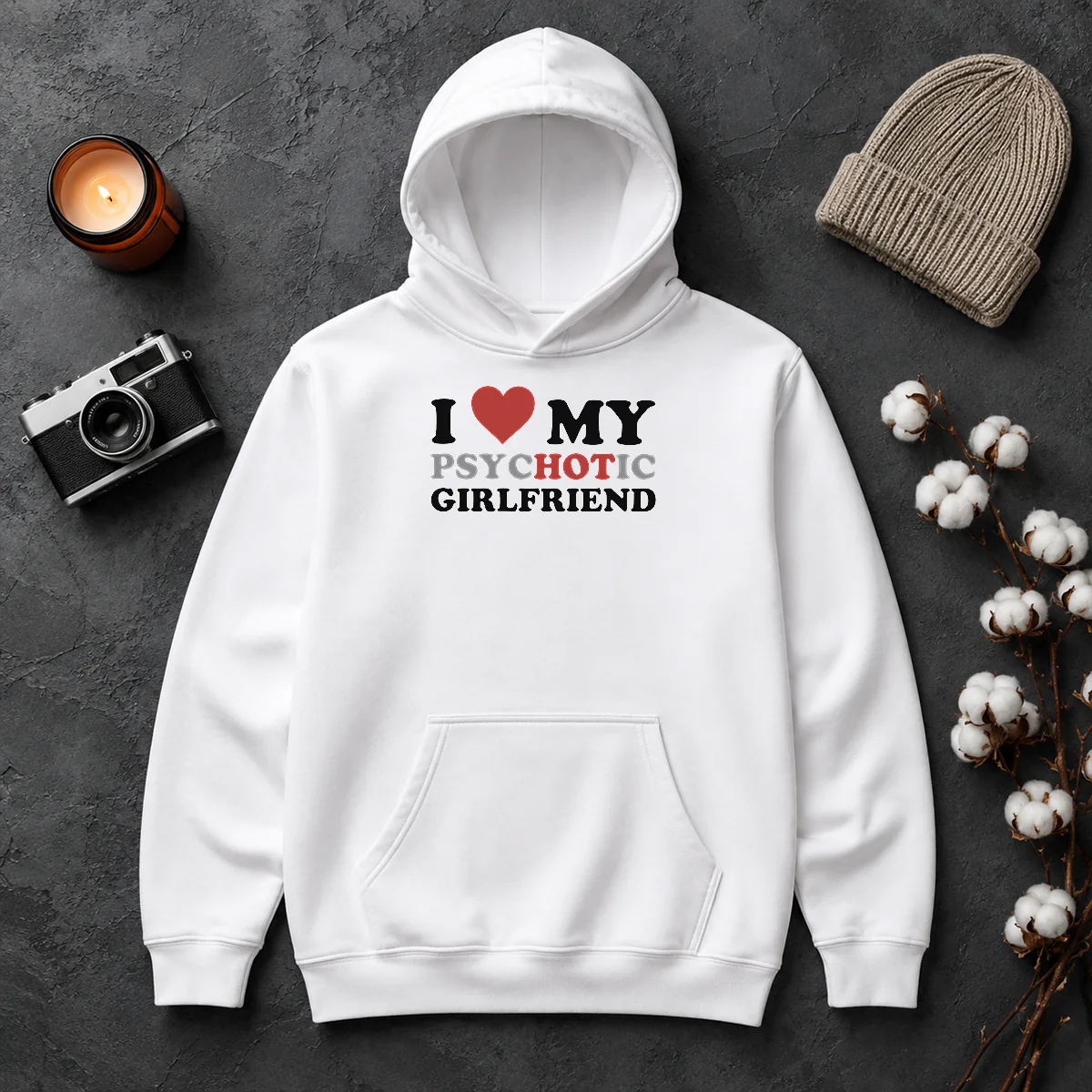 Nice Pretty I Love My Psychotic Girlfriend Sarcastic Hoodie Nice Pretty I Love My Psychotic Girlfriend Sarcastic Hoodie