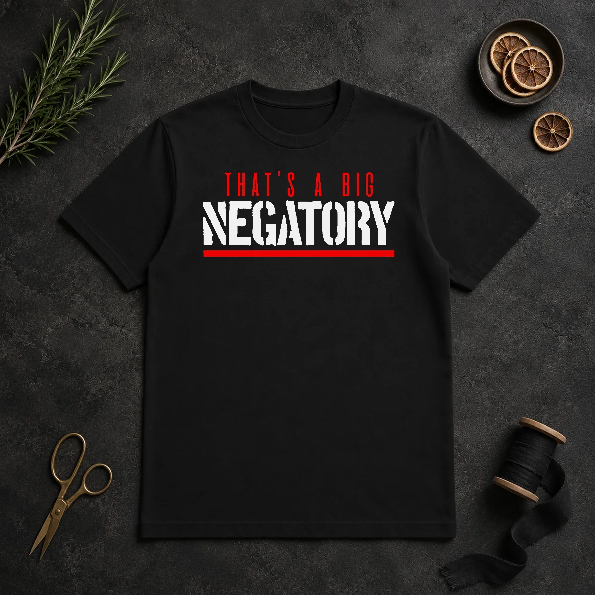 Nice That'S A Big Negatory Geek Shirt Nice That'S A Big Negatory Geek Shirt